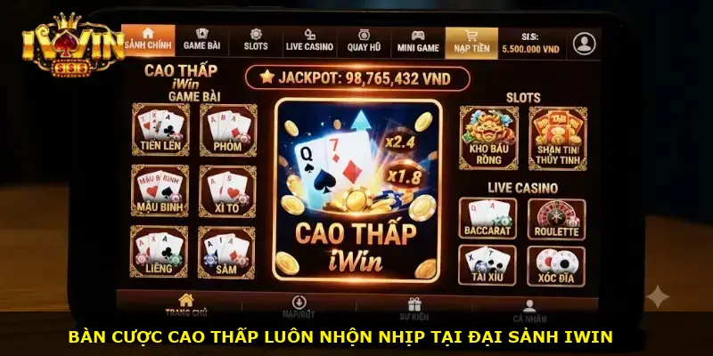 Cao thấp iWin - ảnh 1