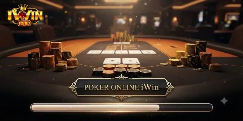 Poker online iWin chơi cực đã, thả ga thử thách cùng cao thủ bốn phương